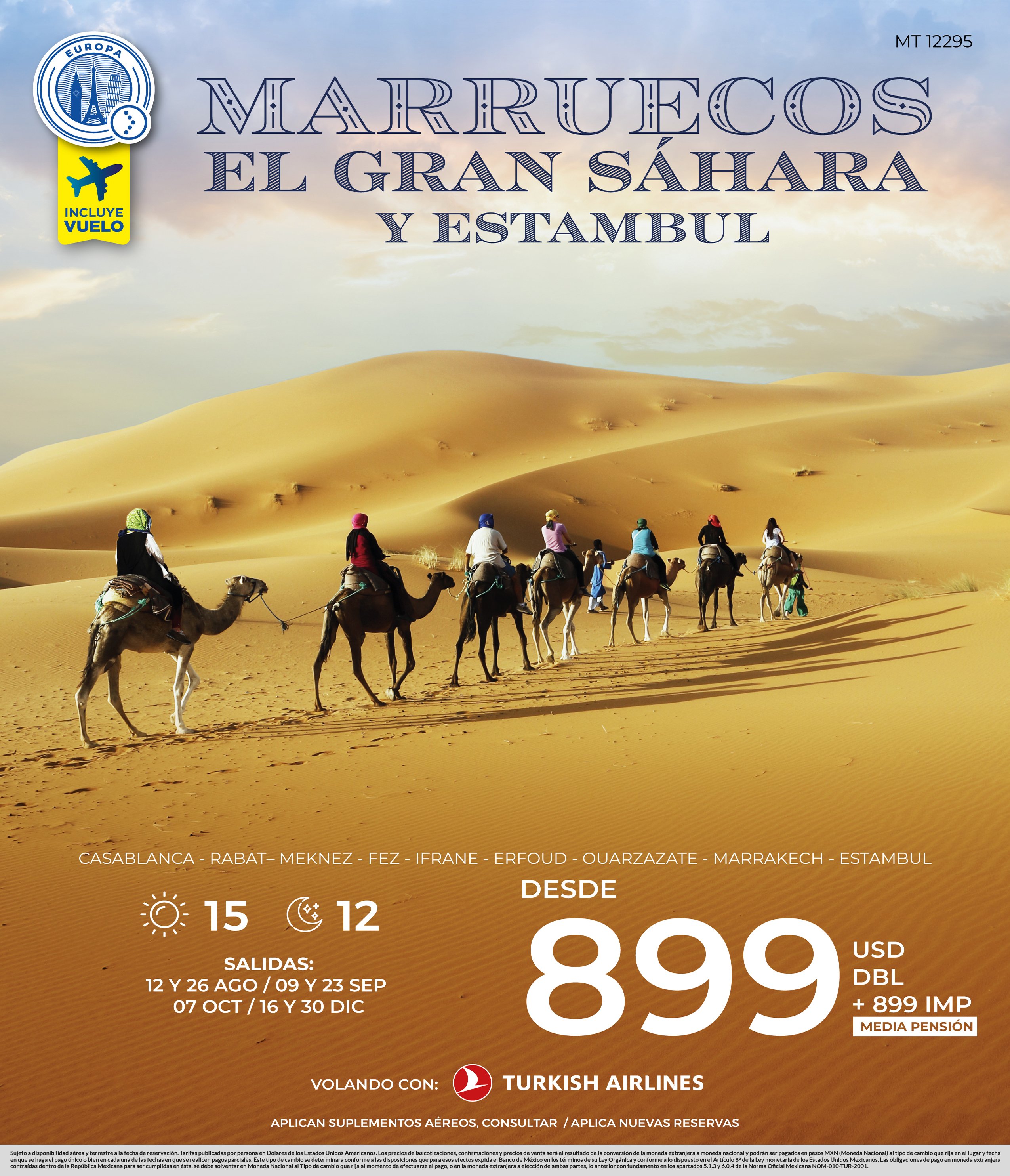 Marruecos gran sahara y estambul europa